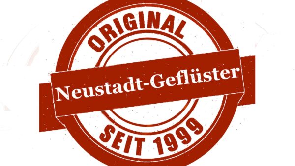 Neustadt-Geflüster